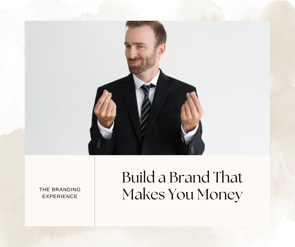 Build a Strong Personal Brand that Makes Money